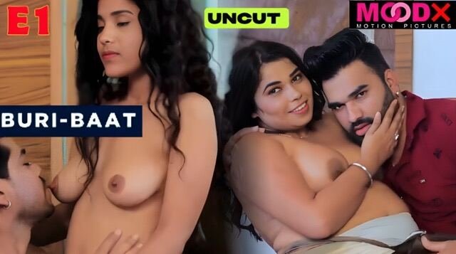 Buri Baat S01E01 Hindi Hot Web Series – MoodX