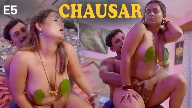 Chausar E05 Hindi Hot Web Series – Dzyreplay