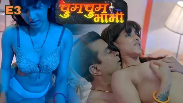 Chum Chum Bhabhi E03 (2026) Hindi Hot Web Series – Kahaniplay