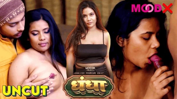Dhandha S01E01 Hindi Uncut Hot Web Series – MoodX