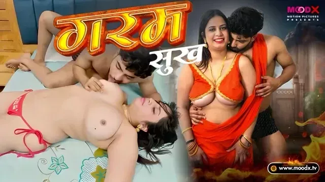 Garam Sukh E01 Hindi Uncut Hot Web Series- Moodx