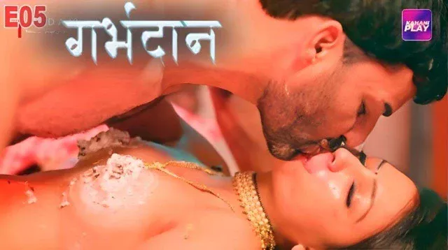 Garbhdaan E05 Hindi Hot Web Series – KahaniPlay