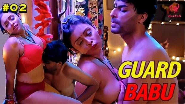 Guard Babu E02 Hindi Hot Web Series – Makhan