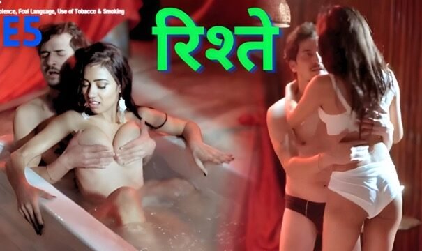 Rishtey E05 Hindi Hot Web Series – KahaniPlay