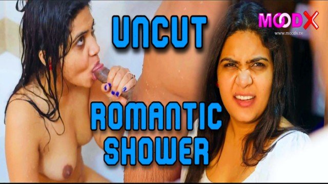 Romantic Shower Hindi Uncut Hot Short Film – Moodx