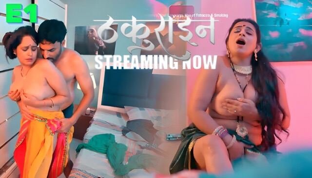 Thakurain E01 Hindi Hot Web Series – KahaniPlay
