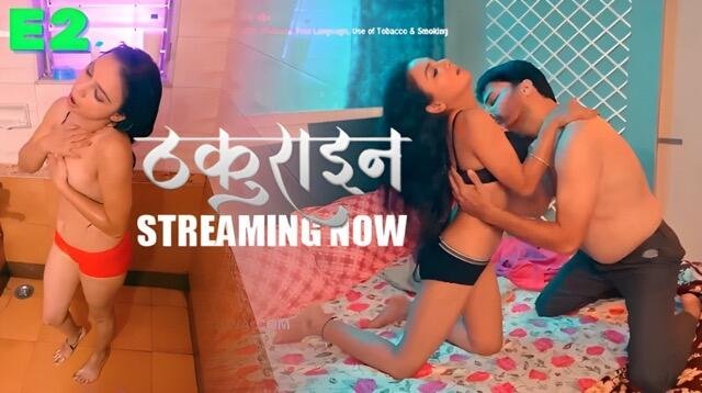 Thakurain E02 Hindi Hot Web Series – KahaniPlay