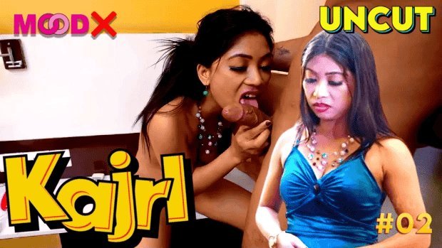 Kajri S01E02 Hindi Uncut Web Series MoodX